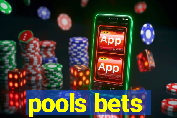 pools bets