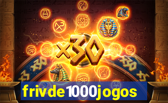 frivde1000jogos