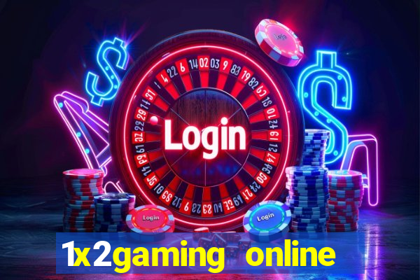 1x2gaming online casino sites