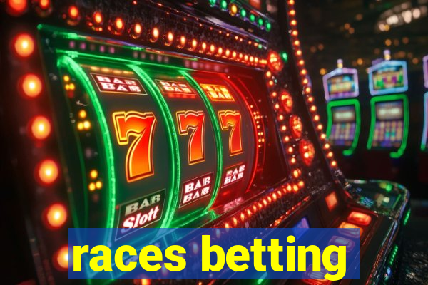 races betting