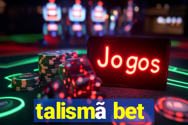 talismã bet