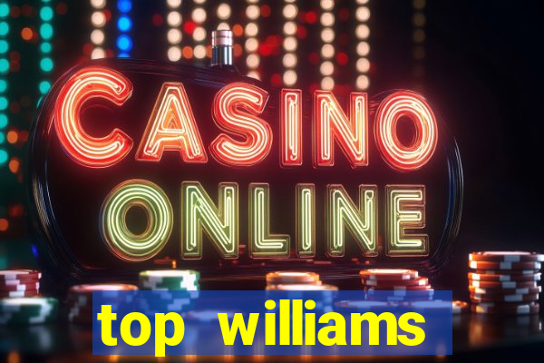 top williams interactive online slot sites