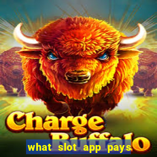 what slot app pays real money