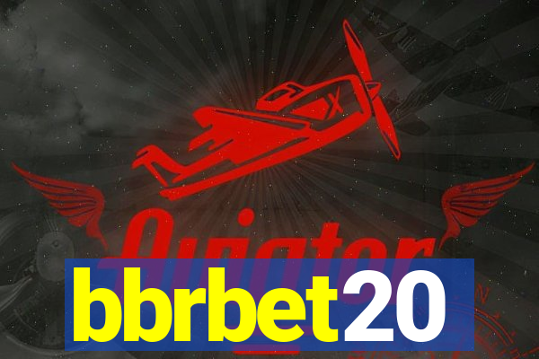 bbrbet20