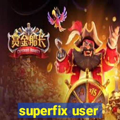 superfix user