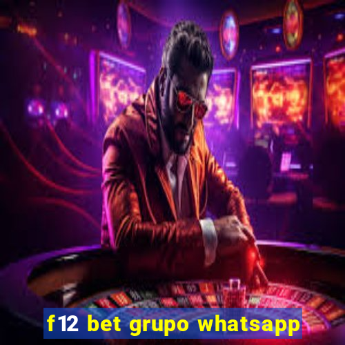 f12 bet grupo whatsapp