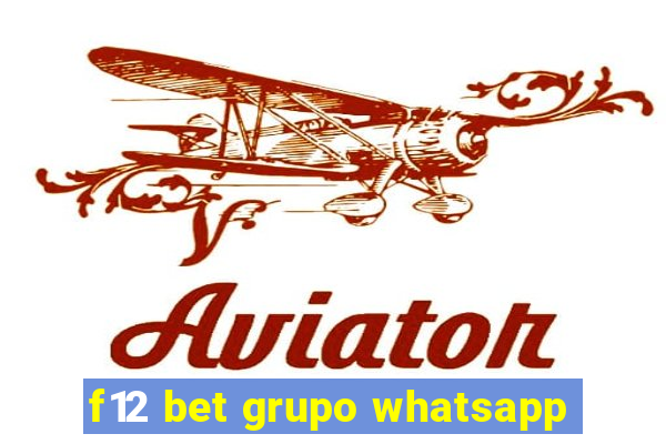 f12 bet grupo whatsapp