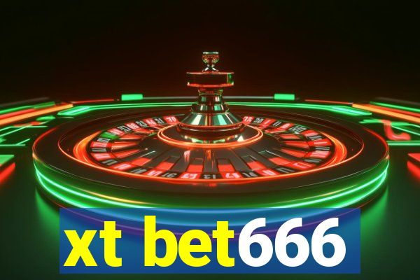 xt bet666