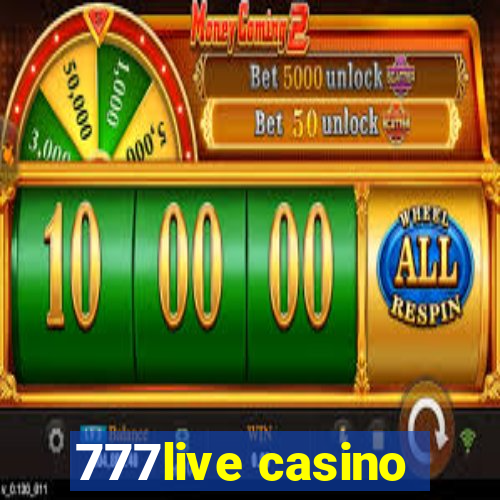 777live casino