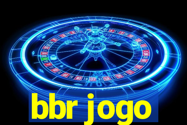 bbr jogo