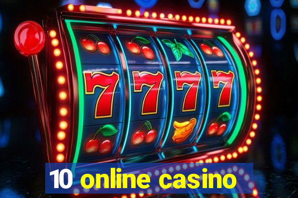 10 online casino