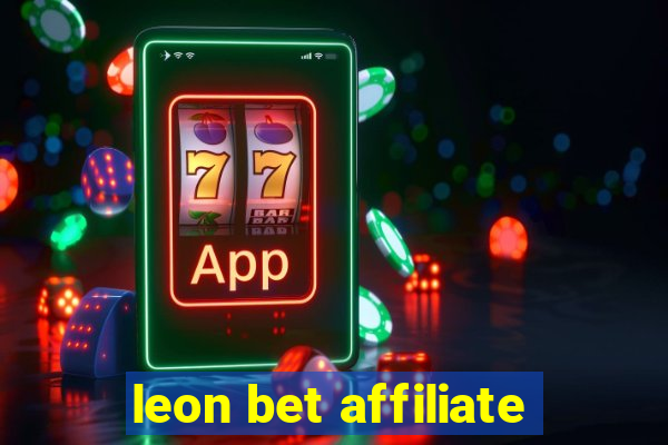 leon bet affiliate