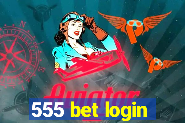 555 bet login