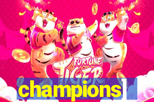 champions]