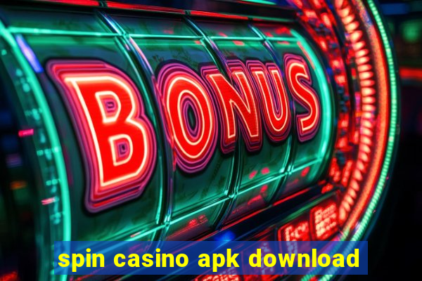 spin casino apk download