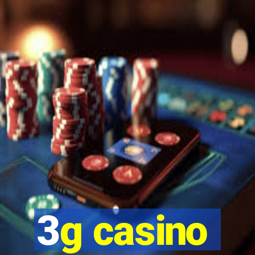 3g casino