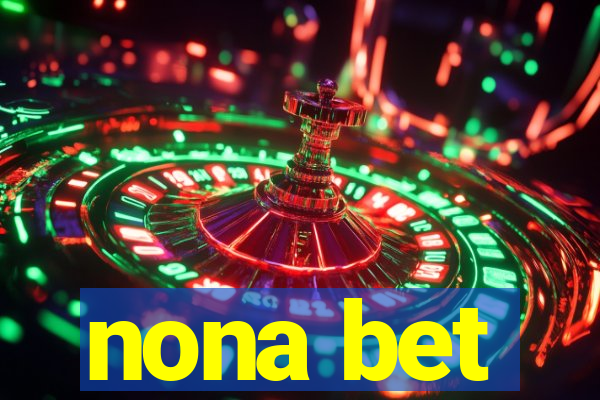 nona bet