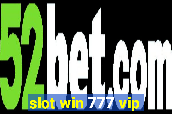 slot win 777 vip