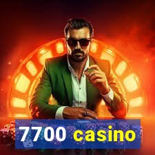 7700 casino