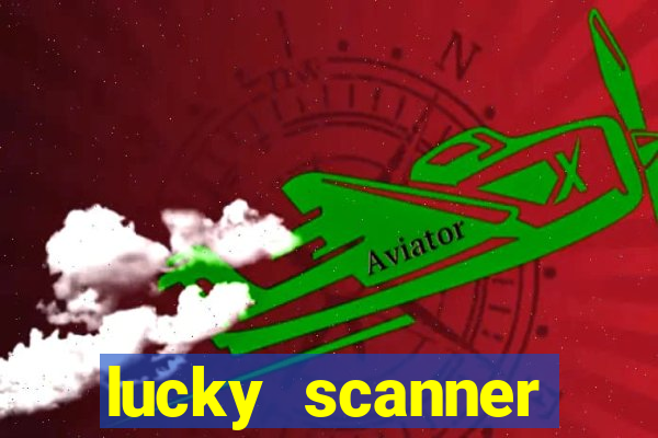 lucky scanner leitor da sorte