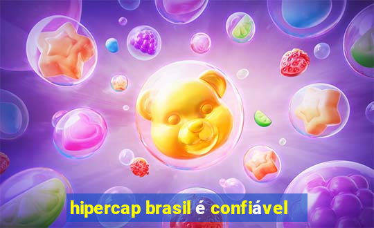 hipercap brasil é confiável