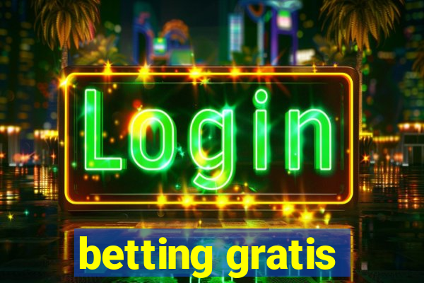 betting gratis