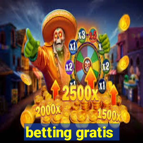 betting gratis