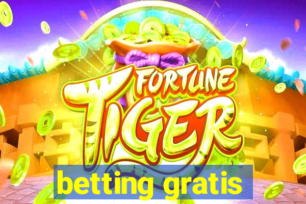 betting gratis