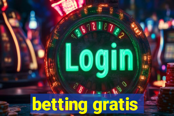 betting gratis