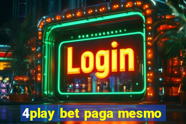 4play bet paga mesmo