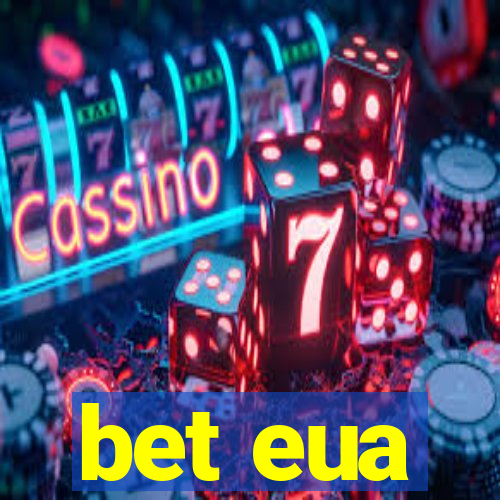 bet eua