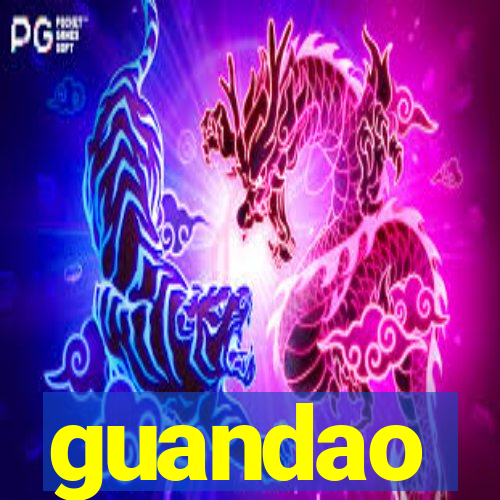 guandao