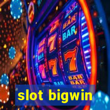 slot bigwin