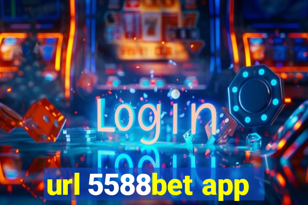 url 5588bet app