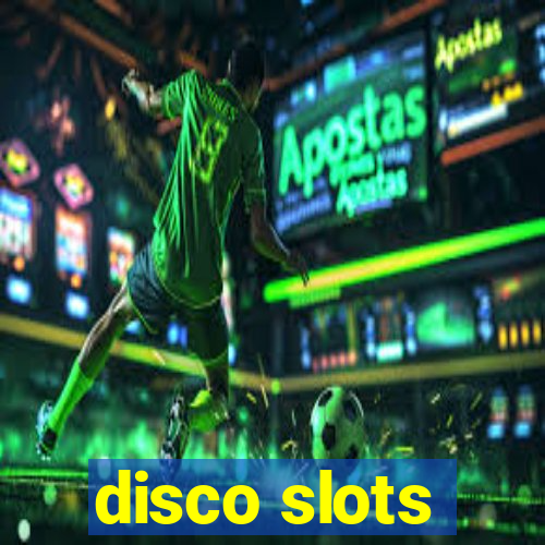 disco slots