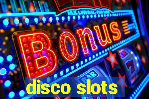 disco slots