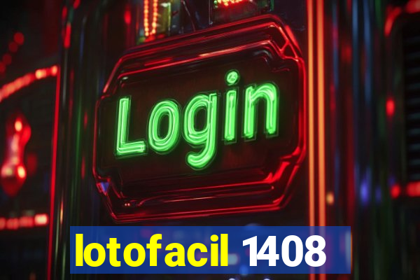 lotofacil 1408