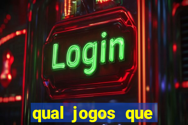 qual jogos que ganha dinheiro de verdade