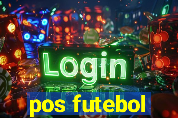 pos futebol