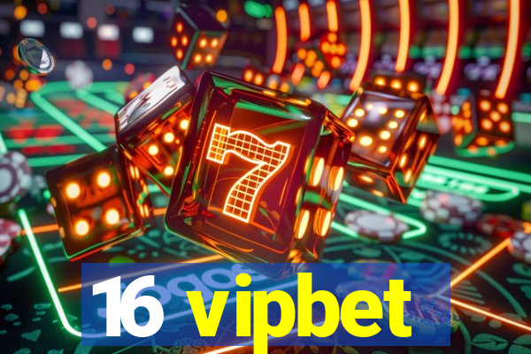 16 vipbet