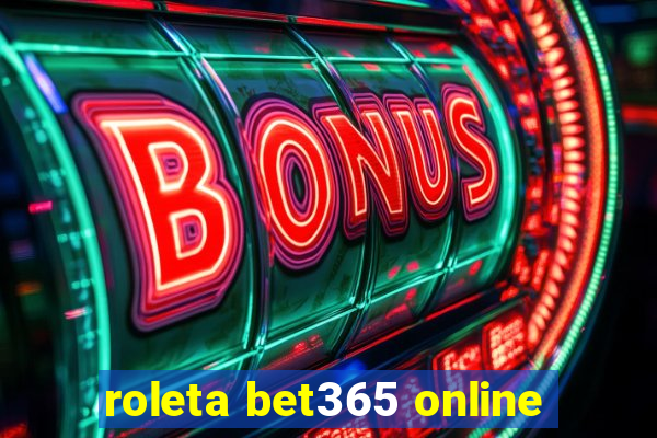 roleta bet365 online