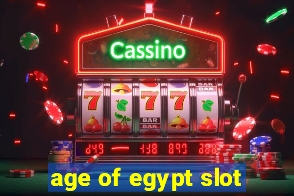 age of egypt slot