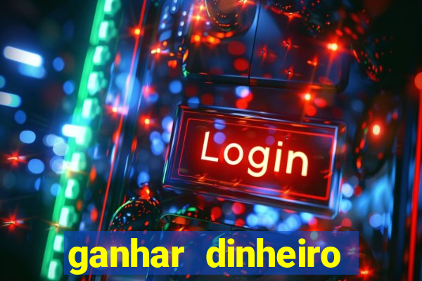 ganhar dinheiro jogando cassino