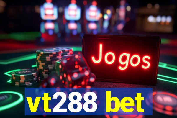 vt288 bet