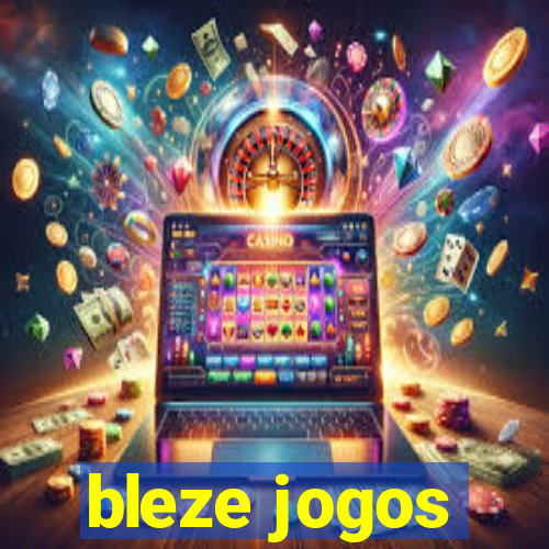 bleze jogos