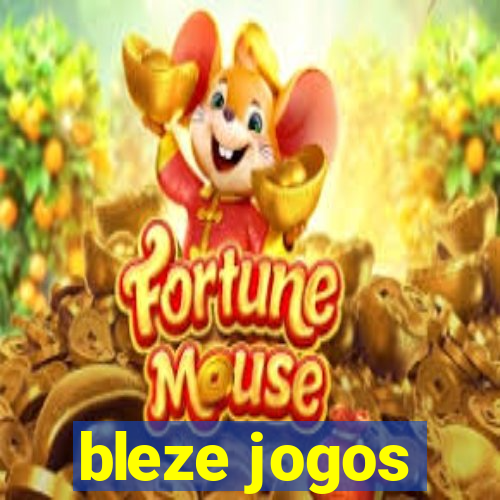 bleze jogos