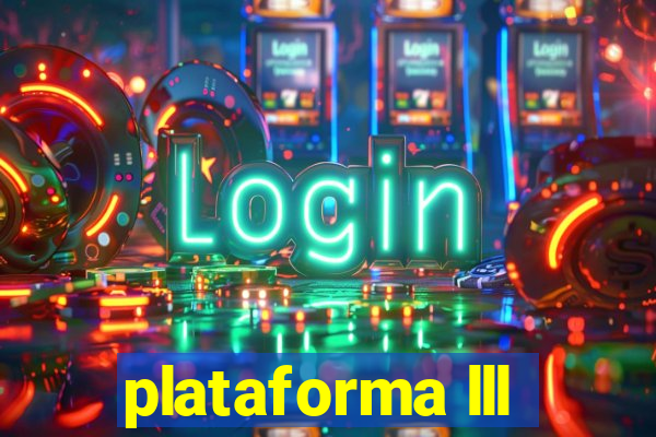 plataforma lll