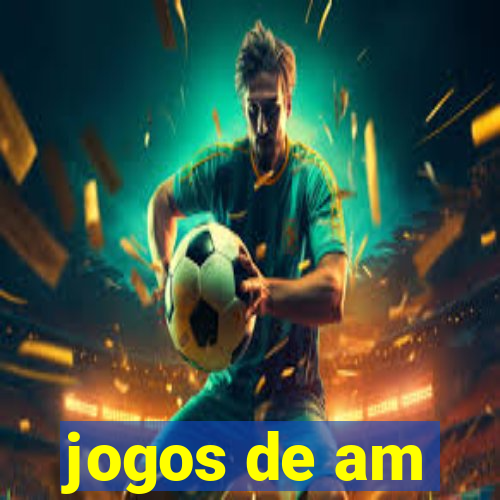 jogos de am