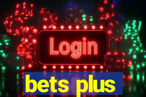 bets plus