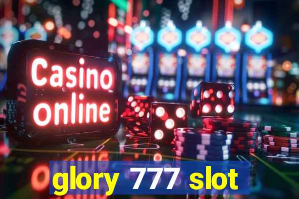 glory 777 slot